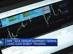 DPR: Ada Oknum Bappebti Terima Uang dari Robot Trading