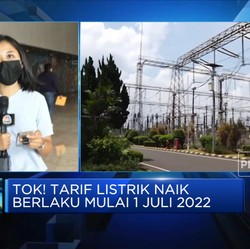 Tok! Tarif Listrik Naik Berlaku Mulai 1 Juli 2022
