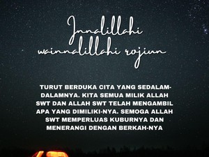 50 Ucapan Belasungkawa Islami, Menguatkan Hati dalam Doa