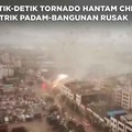Semua Berterbangan, Detik-detik Tornado Hantam Kota China