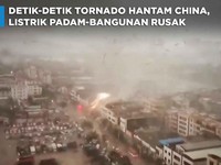 Semua Berterbangan, Detik-detik Tornado Hantam Kota China