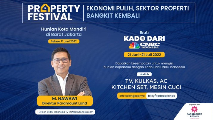 Property Festival, CNBC Indonesia Property Festival, CNBC Indonesia