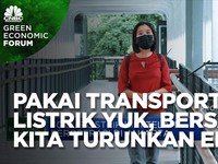 Yuk Pakai Transportasi Listrik, Bersama Kita Turunkan Emisi