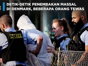 Detik-detik Penembakan Massal Denmark, Beberapa Orang Tewas