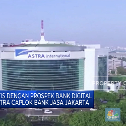 Caplok Bank Jasa Jakarta, Simak Buka-Bukaan Astra!