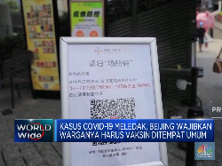 Catat! Kasus Covid-19 Meledak, Warga Beijing Wajib Vaksin