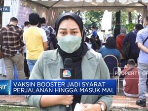 Vaksin Booster Jadi Syarat Perjalanan Hingga Masuk Mal