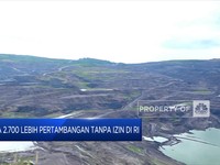 Duh! Ada 2.700 Lebih Pertambangan Tanpa Izin Di RI