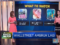Watch to Watch: Wall Street Ambruk & Surplus Neraca Dagang RI