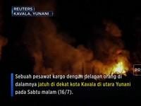 Pesawat Kargo Jatuh di Yunani, Diduga Bawa Bahan Peledak