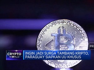 Ingin Jadi Surga Tambang Kripto, Paraguay Siapkan UU Khusus