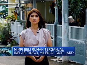 Mimpi Beli Rumah Terganjal Inflasi, Milenial Gigit Jari?