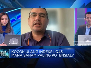 Ada Konstituen Baru di LQ45 & IDX30, Saham Mana Potensial?
