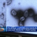 Filipina Laporkan Kasus Cacar Monyet Pertama