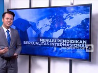 Menuju Pendidikan Berkualitas Internasional