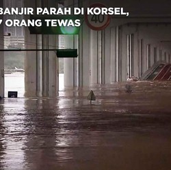 Banjir Parah Lumpuhkan Seoul Korsel, 7 Orang Tewas