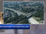 Smart Investment  With Sinarmas Land