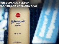 Tahun Depan J&J Setop Jualan Bedak Bayi, Ada Apa?