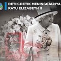 VIDEO: Detik-Detik Meninggalnya Ratu Elizabeth II