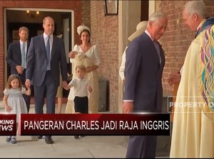 Pangeran Charles Jadi Raja Inggris Gantikan Ratu Elizabeth II