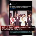 In Memoriam, Ratu Elizabeth II Pernah Ke Indonesia Pada 1974