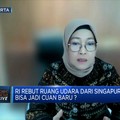 Rebut Ruang Udara Dari Singapura, Cuan PNBP Tambah Berapa?