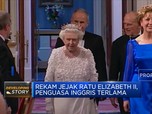 Rekam Jejak Ratu Elizabeth II, Penguasa Inggris Terlama