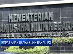 Simak! 4 Anak Usaha BUMN Siap Go Public!