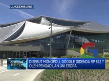 Disebut Monopoli, Google Didenda Rp 61,2 T Oleh Pengadilan UE