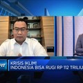 Bisa Rugi Rp 112 Triliun Karena Krisis Iklim, RI Kudu Gimana?