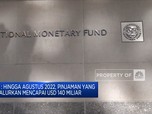 IMF : Hingga Agustus, Pinjaman Tertinggi Sepanjang Sejarah