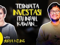 Ternyata Investasi Itu Indah, Kawan...