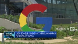 Lagi, Google Didenda Atas Pelanggaran Persaingan Usaha
