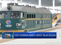 Pembengkakan Biaya Kereta Cepat Telah Selesai