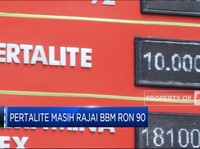 Pertalite Masih Rajai BBM RON 90