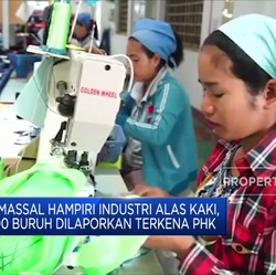 PHK Massal Hampiri Industri Alas Kaki