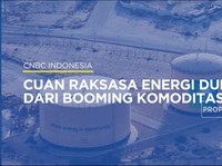 Intip Cuan Raksasa Energi Dunia