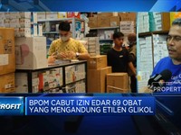 BPOM Cabut Izin Edar 69 Obat Mengandung Etilen Glikol
