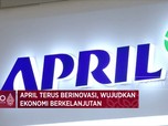 Video: Inovasi April Group Wujudkan Ekonomi Berkelanjutan