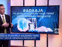#Adaaja Pilah-pilih Asuransi Tepat Untuk Generasi Produktif