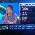 Pesta Bola Dunia, Kinerja Pasar Saham Bakal Sukses Atau Flop?