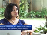 Unilever Indonesia Fokus Perkuat Fundamental Bisnis