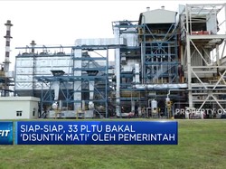 Siap-siap, 33 PLTU Bakal 'Disuntik Mati' Oleh Pemerintah