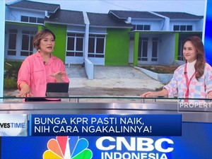 Video: Bunga KPR Pasti Naik, Nih Cara Ngakalinnya!