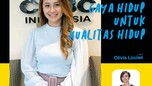 Gaya Hidup Untuk Kualitas Hidup ft Olivia Louise