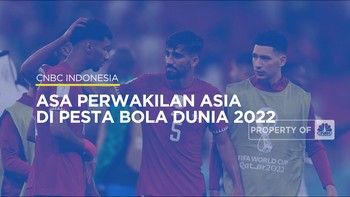 Video: Asa Perwakilan Asia di Pesta Bola Dunia 2022