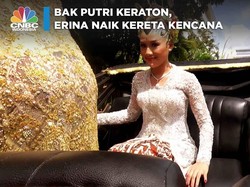 Video: Bak Putri Keraton, Erina Naik Kereta Kencana