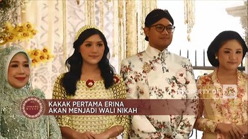 Kakak Pertama Erina Akan Menjadi Wali Nikah