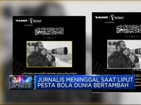 Video: Jurnalis Qatar Meninggal Dunia Saat Liput Piala Dunia