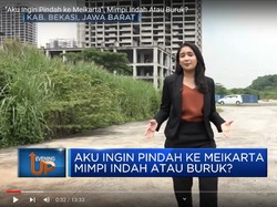 "Aku Ingin Pindah ke Meikarta", Mimpi Indah Atau Buruk?
